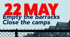 22 May Close the camps